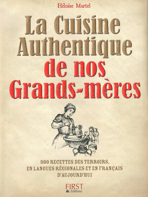 cover image of Cuisine authentique de nos grands-mères